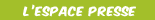 lien vers la rubrique Espace presse
